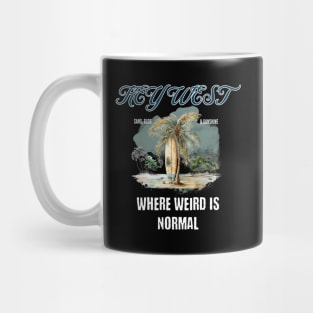 Key West Where Weird Is Normal Mug